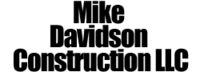 Mike Davidson Construction, LLC.
